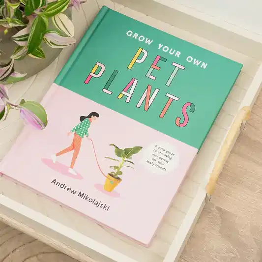 Grow Your Own Pet Plants by Andrew Mikolajski | Books