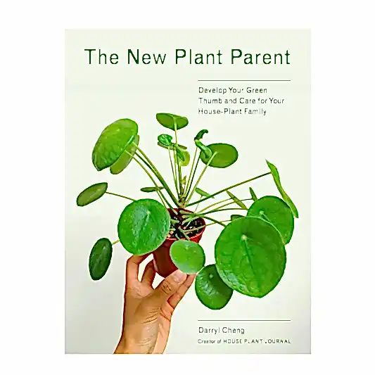 The New Plant Parent by Darryl Cheng | Books